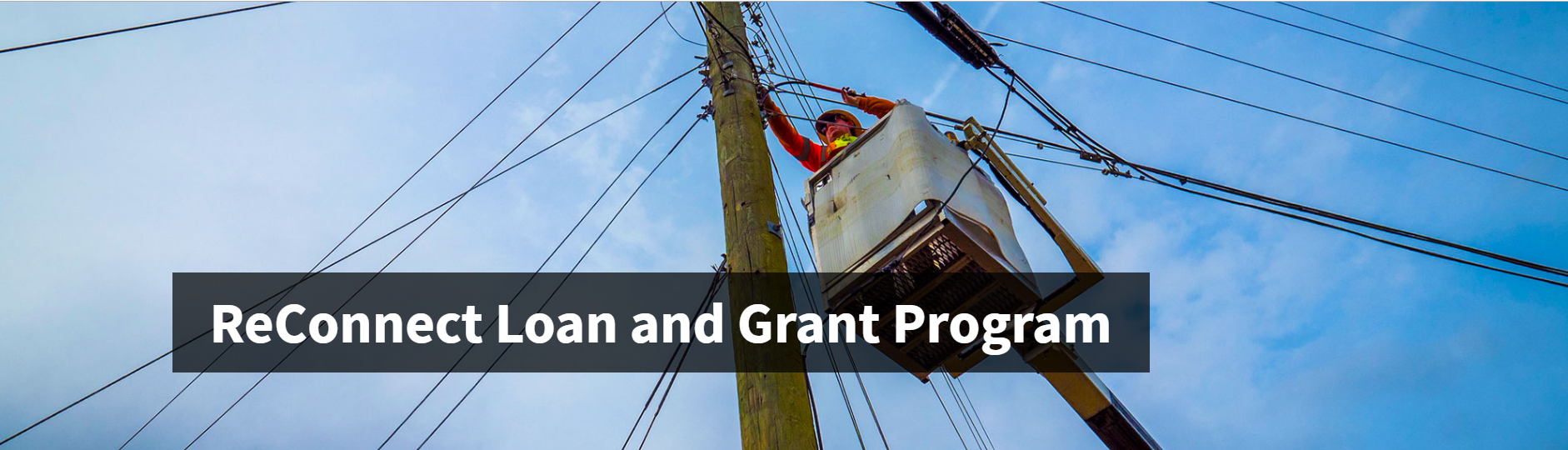 USDA ReConnect Loan & Grant Program Baner